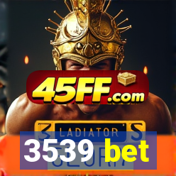 3539 bet